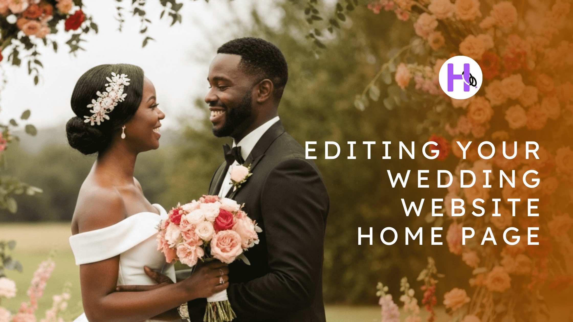 How to Edit Your Wedding Website Home Page